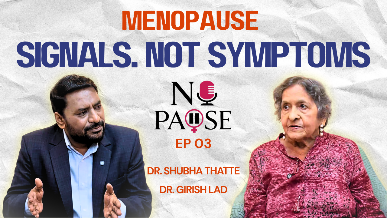 No Pause Podcast Episode 3 - Menopause Signals, Not Symptoms